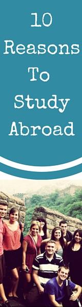 10 Reasons To Study Abroad