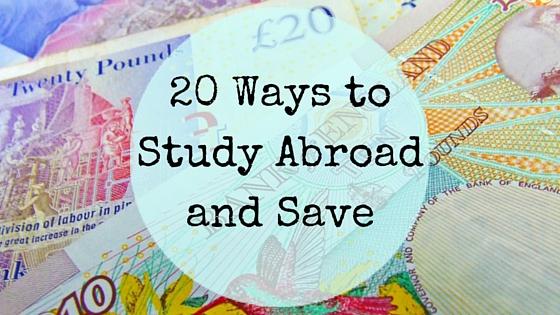 20 Ways to Study Abroad and Save