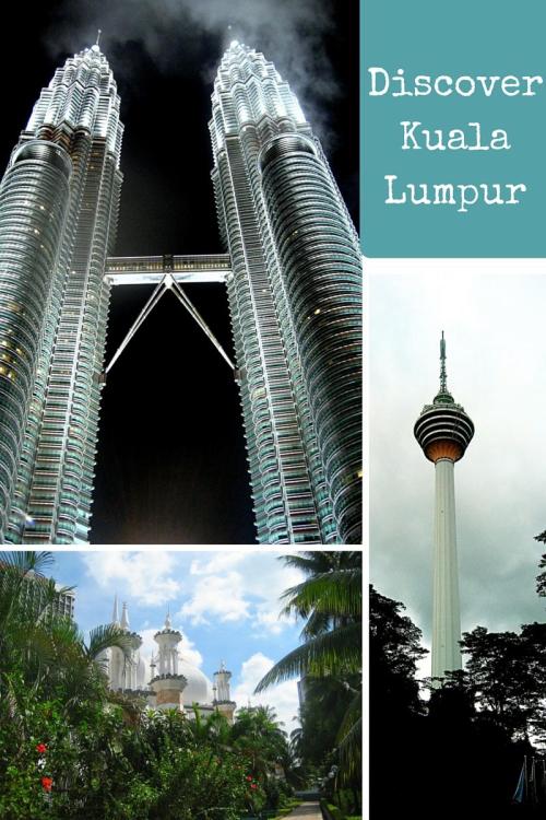 Discover Kuala Lumpur Malaysia