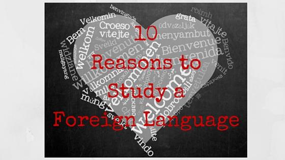 Why Learn a Foreign Language?