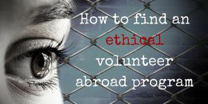 How to Find an Ethical Volunteer Abroad Program