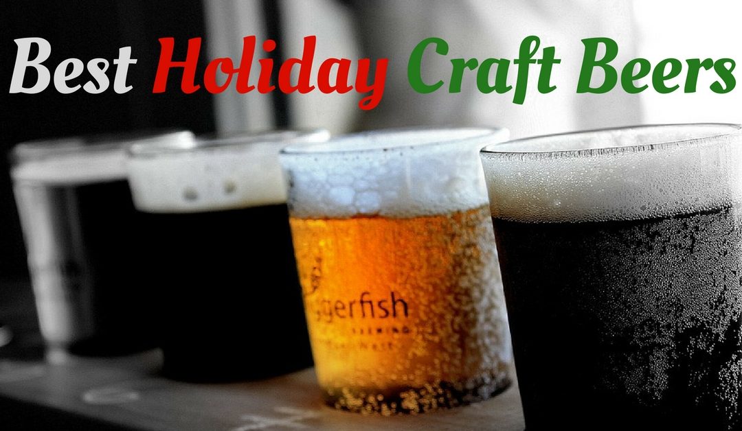 Best Holiday Craft Beers of the Season
