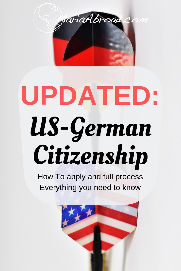 GermanUS Dual Citizenship Process and FAQs 2019 Maria Abroad