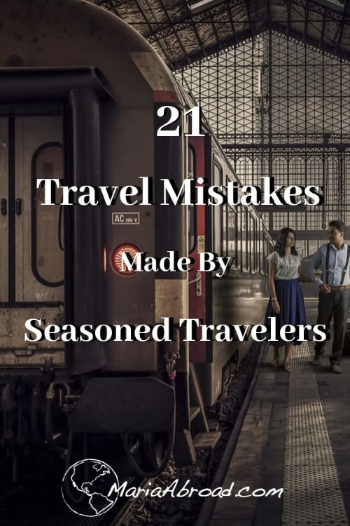 Read this before you take any trip. Everyone makes mistakes by luckily experts make them before you do. Learn from these seasoned travelers to ensure your trip is a smooth one. #worldlytrip #worldtravel #travelitinerary #traveltips #travel #travelmistakes #mariaabroad #packingtips #traveling